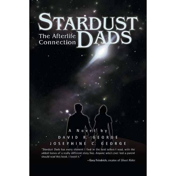Stardust Dads, David R. George, Josephine C. George