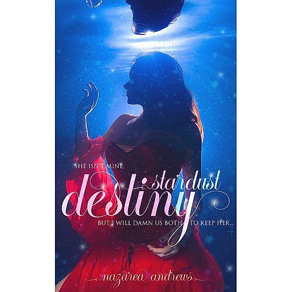 Stardust Destiny, Nazarea Andrews