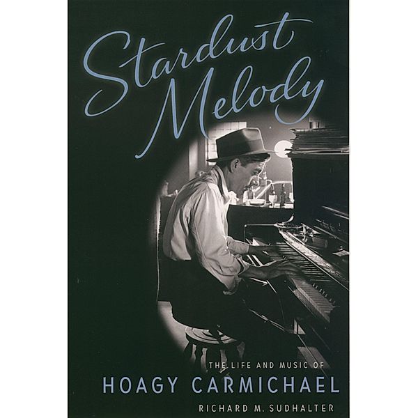 Stardust Melody, Richard M. Sudhalter