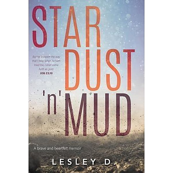 Stardust 'n' Mud / 1st Memoir Bd.1, Lesley Dacey