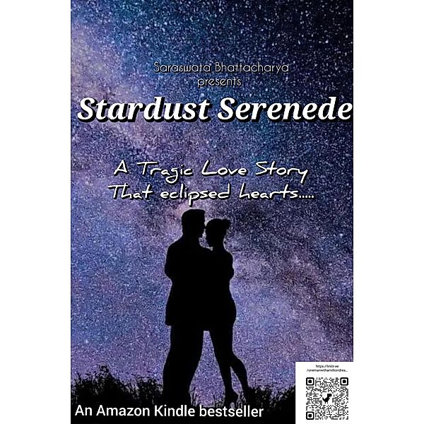 Stardust Serenede (Saraswata's Short Stories, #1) / Saraswata's Short Stories, Saraswata Bhattacharya