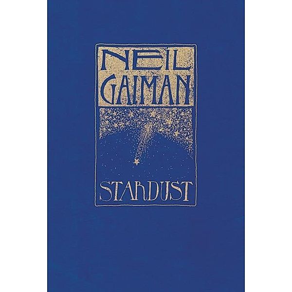 Stardust: The Gift Edition, Neil Gaiman