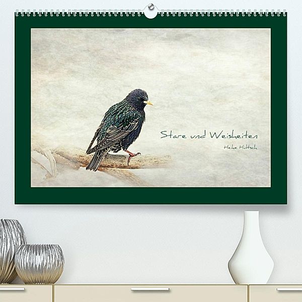 Stare und Weisheiten (Premium, hochwertiger DIN A2 Wandkalender 2023, Kunstdruck in Hochglanz), Heike Hultsch