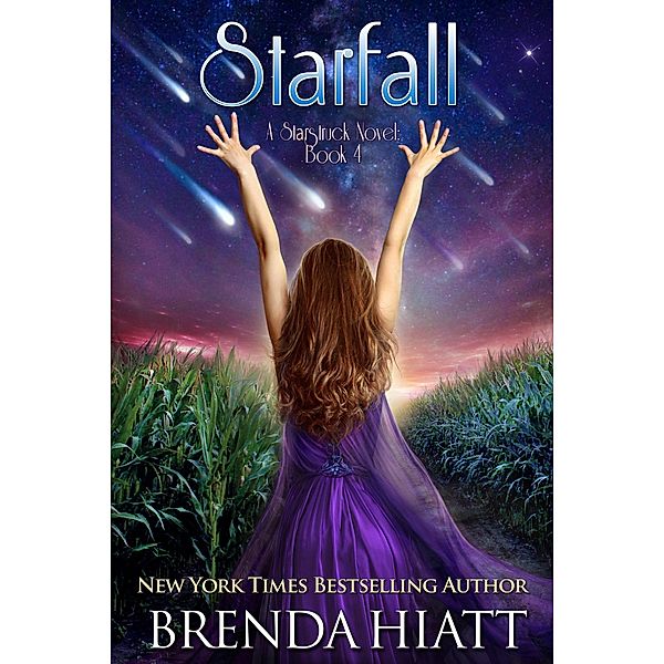 Starfall (Starstruck, #4) / Starstruck, Brenda Hiatt