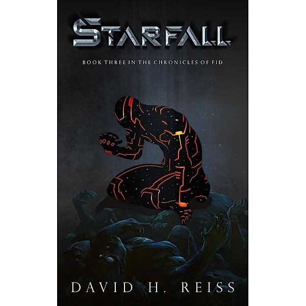 Starfall (The Chronicles of Fid, #3) / The Chronicles of Fid, David Reiss