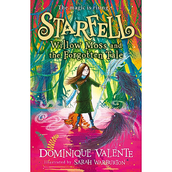 Starfell / Book 2 / Starfell: Willow Moss and the Forgotten Tale, Dominique Valente