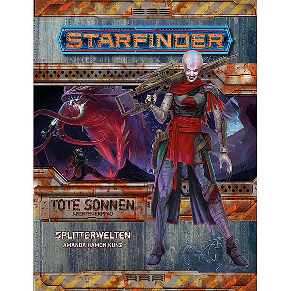 Starfinder, Abenteuer / Starfinder Tote Sonnen 3 von 6 Splitterwelten.Tl.3, Amanda Hamon Kunz, Thurston Hillman, Jason Keeley, Owen K.C. Stephens