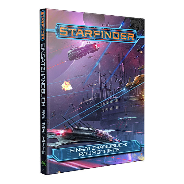 Starfinder Einsatzhandbuch: Raumschiffe, Alexander Augunas, Kate Baker, Alexandria Bustion, Jessica Catalan, JN Childs, John Compton, Kyle Thomas Elzy, John Godek III, Alexi Greer, M. W. Hawkins, Vanessa Hoskins, Robert G. McCreary, Hilary Moon Murphy, Joe Pasini, Samantha Phelan, Lu Pellazar, Shahreena Shahrani, Abigail Slater, Kendra Leigh Speedling, Jason Tondro, Diego Valdez