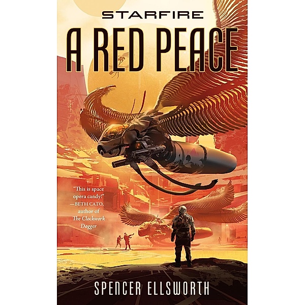 Starfire: A Red Peace / The Starfire Trilogy Bd.1, Spencer Ellsworth