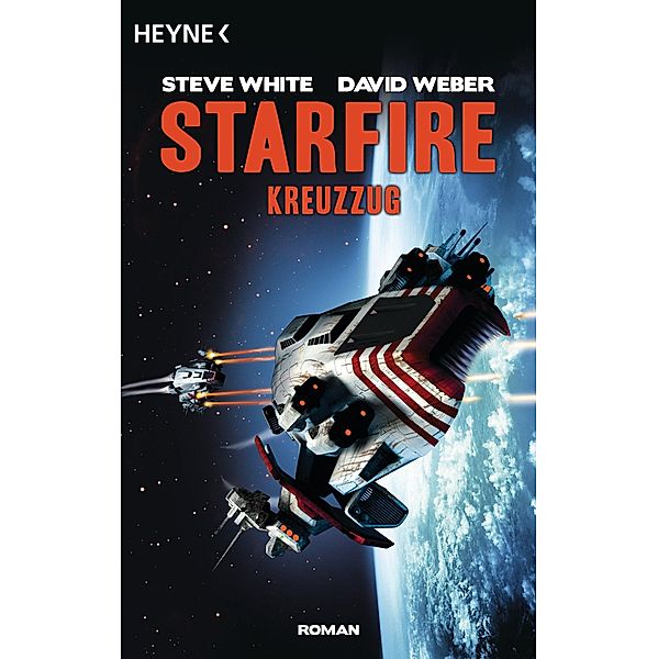 Starfire - Kreuzzug, Steve White, David Weber