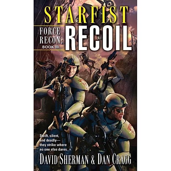 Starfist: Force Recon: Recoil / Starfist: Force Recon Bd.3, David Sherman, Dan Cragg