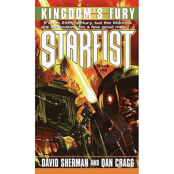 Starfist: Kingdom's Fury / Starfist Bd.8, David Sherman, Dan Cragg