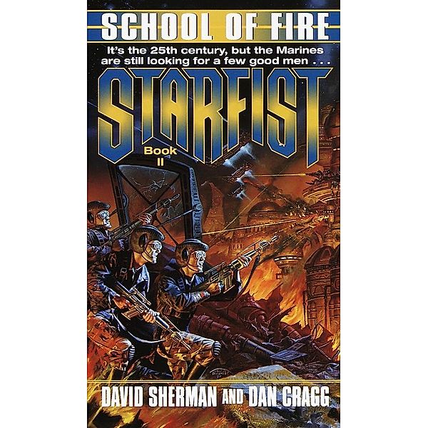 Starfist: School of Fire / Starfist Bd.2, David Sherman, Dan Cragg