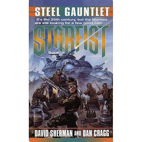 Starfist: Steel Gauntlet / Starfist Bd.3, David Sherman, Dan Cragg