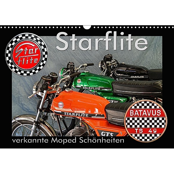 Starflite verkannte Moped Schönheiten (Wandkalender 2021 DIN A3 quer), Ingo Laue
