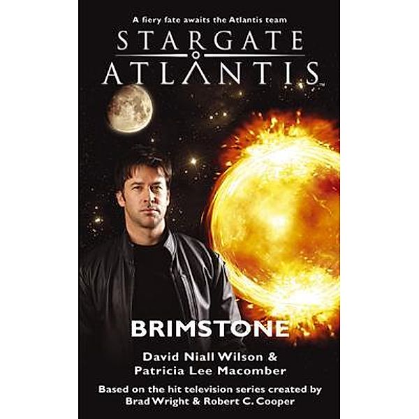 STARGATE ATLANTIS Brimstone / SGA Bd.15, David Niall Wilson, Patricia Lee Macomber