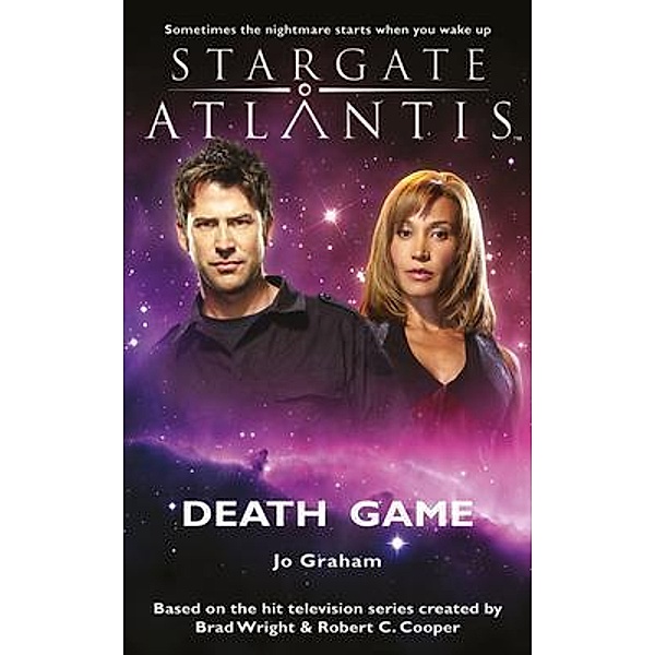 STARGATE ATLANTIS Death Game / SGA Bd.14, Jo Graham