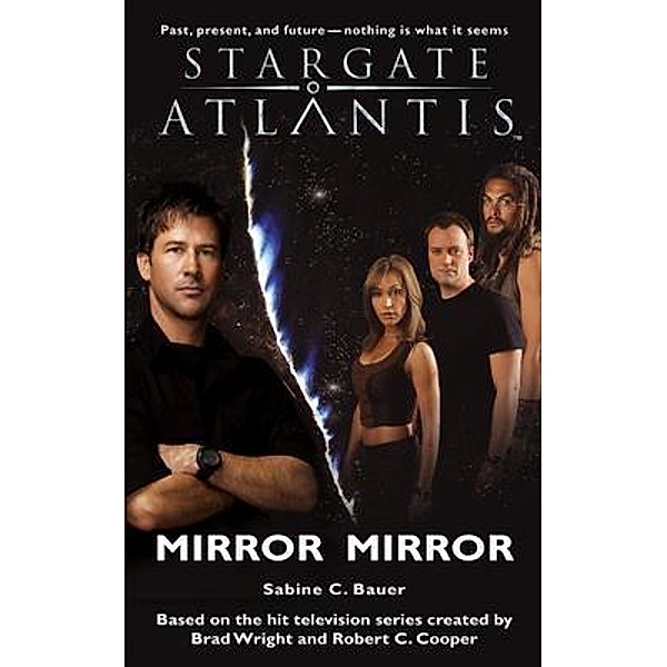 STARGATE ATLANTIS Mirror Mirror / SGA Bd.09, Sabine C. Bauer
