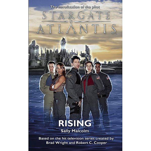 STARGATE ATLANTIS Rising / SGA Bd.01, Sally Malcolm