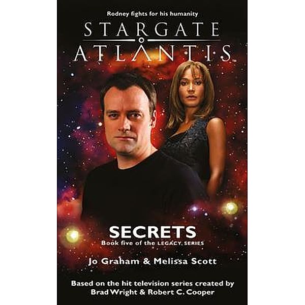 STARGATE ATLANTIS Secrets (Legacy book 5) / SGA Bd.20, Jo Graham, Melissa Scott