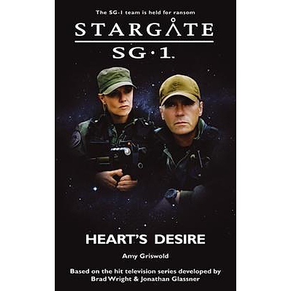 STARGATE SG-1 Heart's Desire / SG1 Bd.20, Amy Griswold