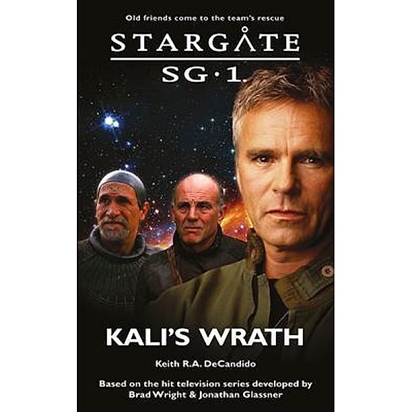 STARGATE SG-1 Kali's Wrath / SG1 Bd.28, Keith R. A. DeCandido