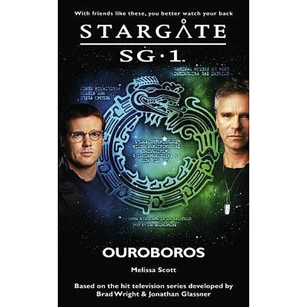 STARGATE SG-1 Ouroboros / SG1 Bd.23, Melissa Scott