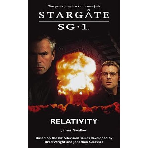 STARGATE SG-1 Relativity / SG1 Bd.10, James Swallow