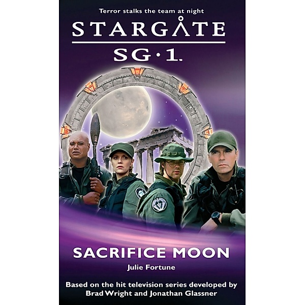 Stargate SG-1: Stargate SG1-02 Sacrifice Moon, Julie Fortune