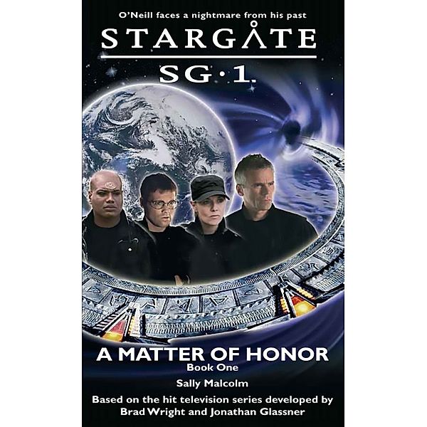 Stargate SG-1: Stargate SG1-03 A Matter of Honor, Sally Malcolm