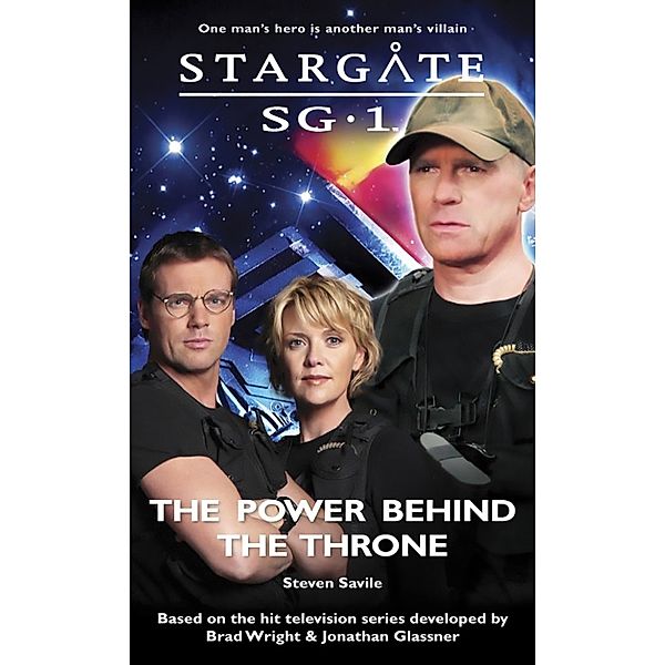 Stargate SG-1: Stargate SG1-15: The Power Behind the Throne, Steven Savile