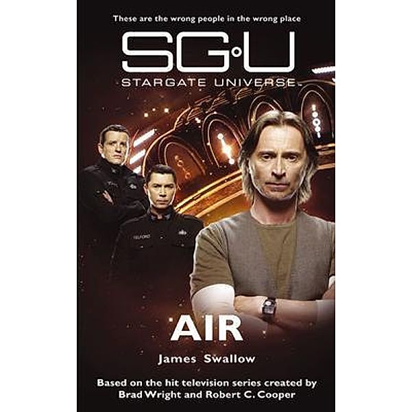 STARGATE UNIVERSE Air / SGU Bd.01, James Swallow