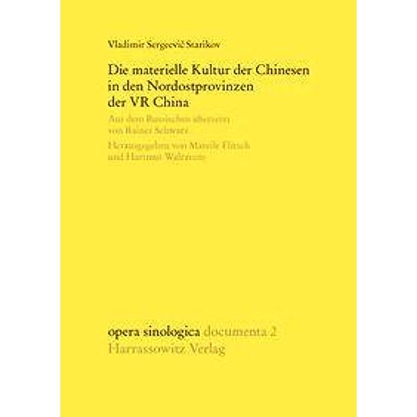 Starikov, V: Die materielle Kultur der Chinesen in den Nordo, Vladimir S Starikov