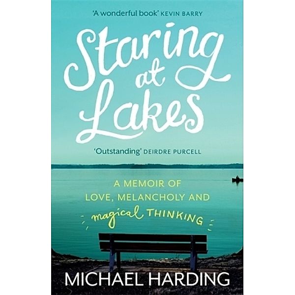 Staring at Lakes, Michael Harding