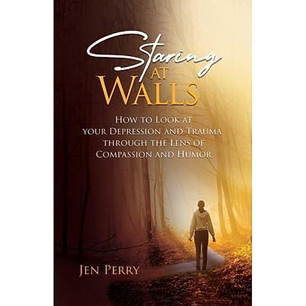 Staring at Walls / Jen Perry, Jen Perry