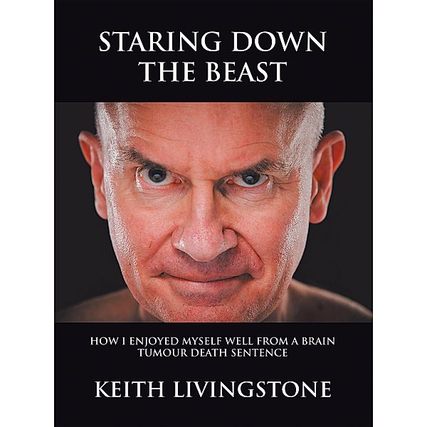 Staring Down the Beast, Keith Livingstone