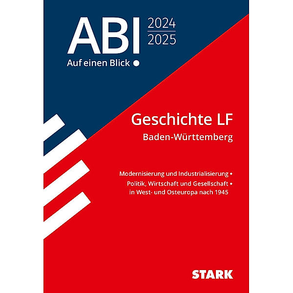 STARK Abi - auf einen Blick! Geschichte Leistungsfach BaWü 2024