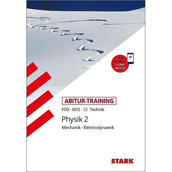 STARK Abitur-Training FOS/BOS - Physik 12. Klasse, Daniel Commessmann