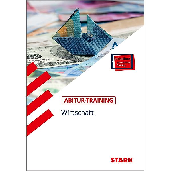 STARK Abitur-Training - Wirtschaft/Recht: Wirtschaft, m. 1 Buch, m. 1 Beilage, Kerstin Vonderau