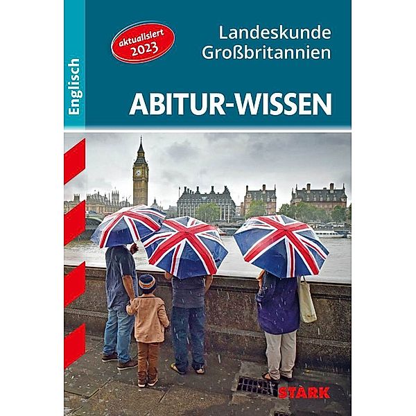 STARK Abitur-Wissen - Englisch Landeskunde Großbritannien, Rainer Jacob