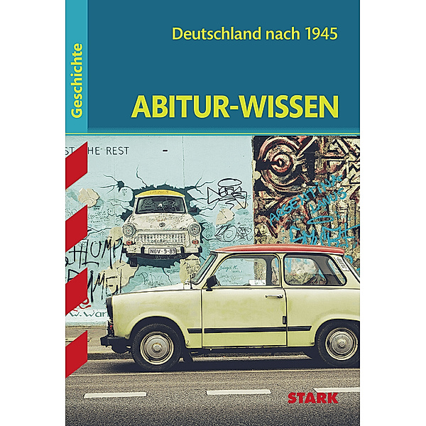 STARK Abitur-Wissen - Geschichte - Deutschland nach 1945, Ulrich Winkler