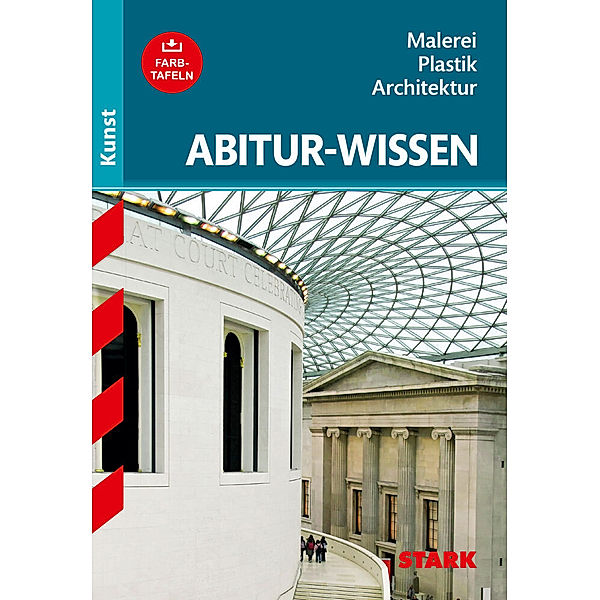 STARK Abitur-Wissen Kunst - Malerei, Plastik und Architektur, Barbara Pfeuffer