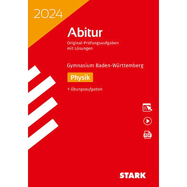 STARK Abiturprüfung BaWü 2024 - Physik, m. 1 Buch, m. 1 Beilage
