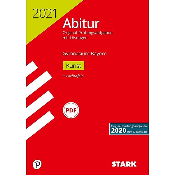 STARK Abiturprüfung Bayern 2021 - Kunst