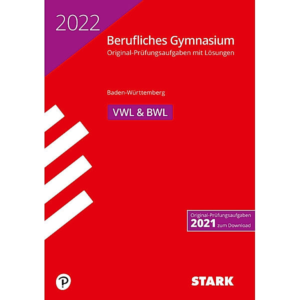 STARK Abiturprüfung Berufliches Gymnasium 2022 - Volks-/Betriebswirtschaftslehre - BaWü