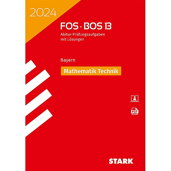 STARK Abiturprüfung FOS/BOS Bayern 2024 - Mathematik Technik 13. Klasse