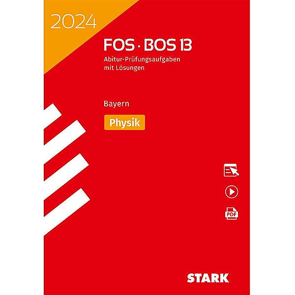 STARK Abiturprüfung FOS/BOS Bayern 2024 - Physik 13. Klasse