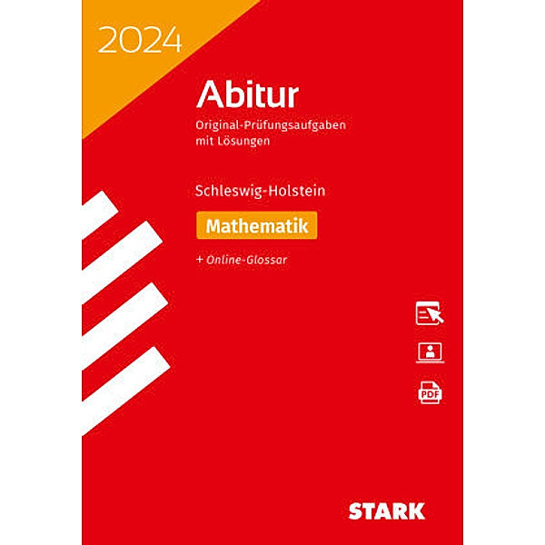 STARK Abiturprüfung Schleswig-Holstein 2024 - Mathematik, m. 1 Buch, m. 1 Beilage