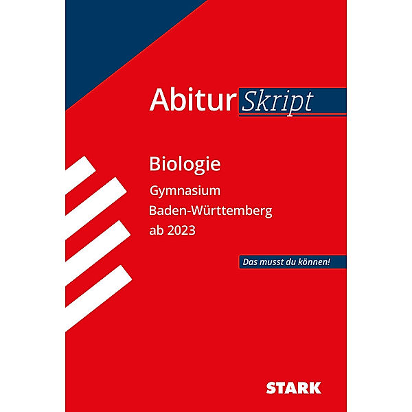 STARK AbiturSkript - Biologie - BaWü ab 2023, Christian Schillinger, Brigitte Meinhard