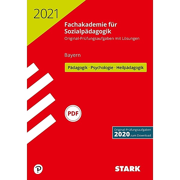 STARK Abschlussprüfung Fachakademie 2021 - Pädagogik, Psychologie, Heilpädagogik - Bayern
